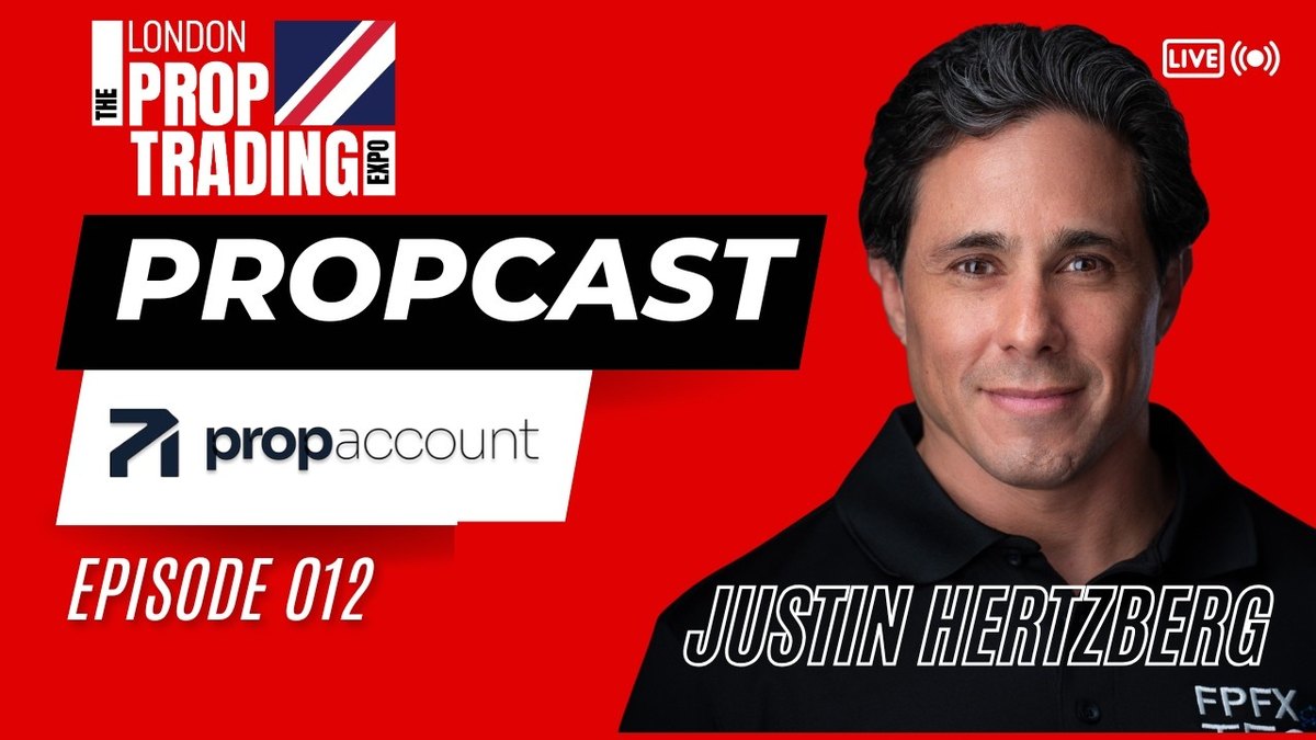 London Prop Trading Expo Propcast episode 012 with Justin Hertzberg